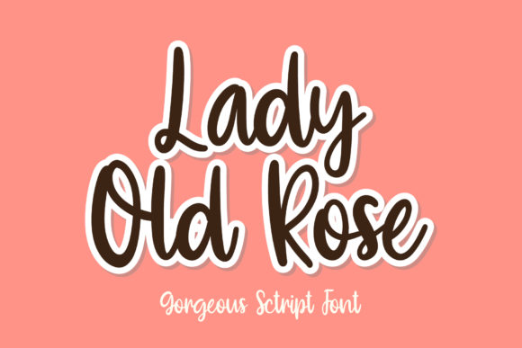 Lady Old Rose: A Friendly Handwritten Font for Branding