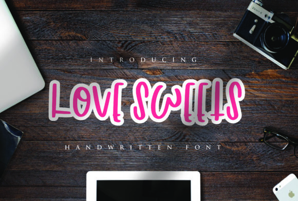 Love Sweets Font Review for Campaign Design