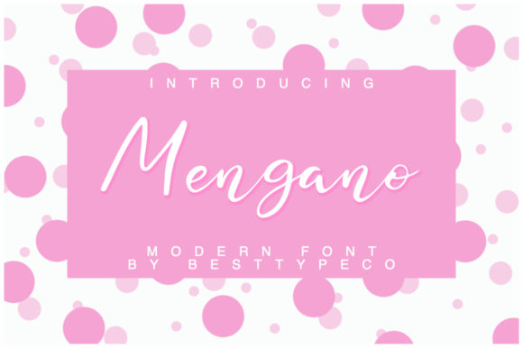 Mengano: The Elegant Script Font for Branding