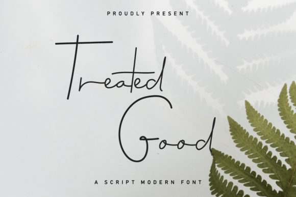 Treated Good: A Handwritten Font for Marketers